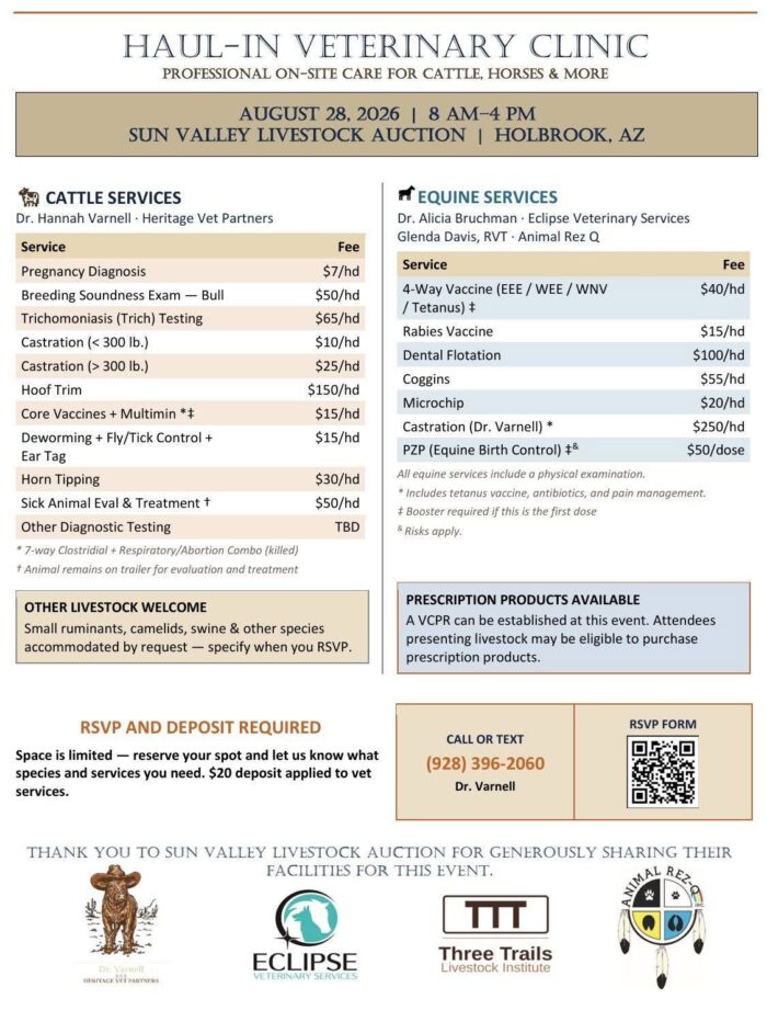 Haul-In Veterinary Clinic August 28, Sun Valley Livestock Auction, Holbrook, AZ for Cattle and Horses