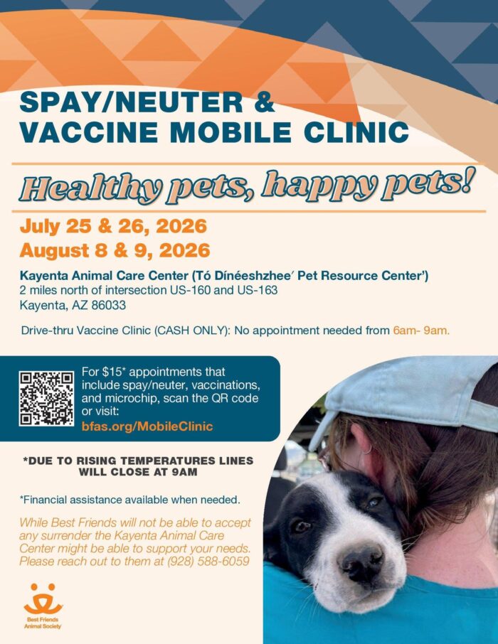 July 25 & 26, August 8 & 9, Best Friends Animal Society Spay/Neuter/Vaccine Clinic Kayenta