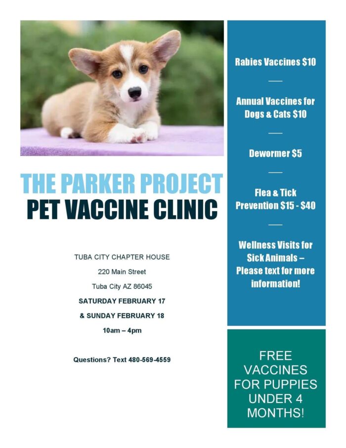 February 17 & 18 The Parker Project Vaccination Clinic in Tuba City at the Tuba City Chapter House from 10 - 4 each day