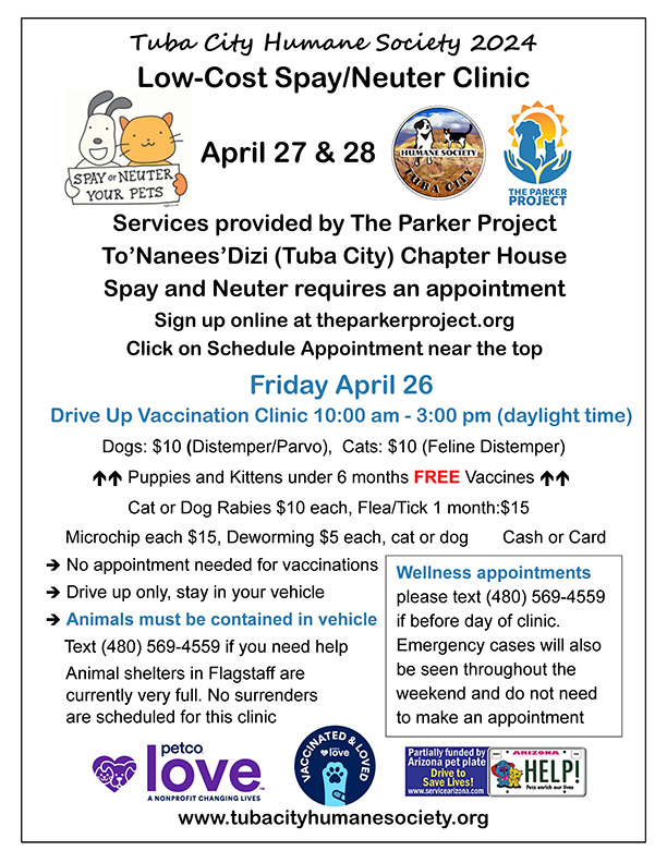 April 27 & 28 Low-Cost Spay Neuter Clinic at the Tuba City Chapter House, and April 26 Vaccination Clinic 10:00 am - 3:00 pm