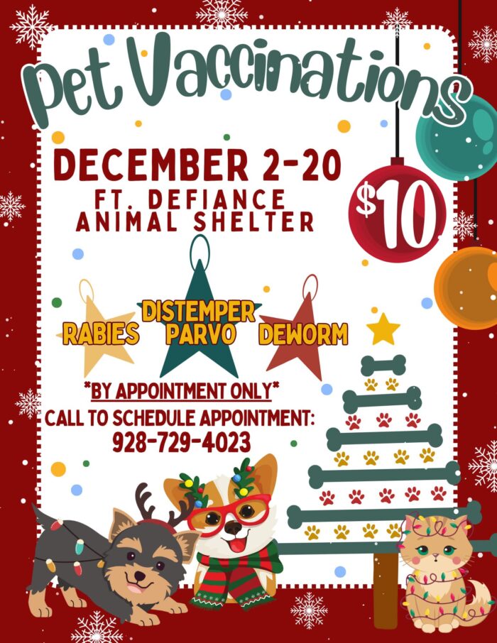 December 2 - 20 Pet Vaccinations at Fort Defiance Animal Control Facility